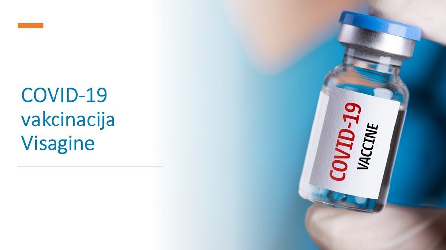 Приглашаем жителей регистрироваться на вакцинацию от COVID-19 - В Висагинасе