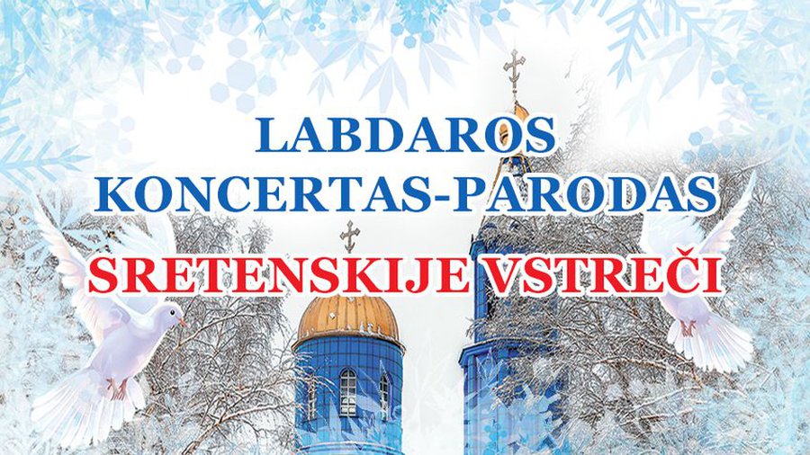 „Sretenskije Vstreči“ - Visagine