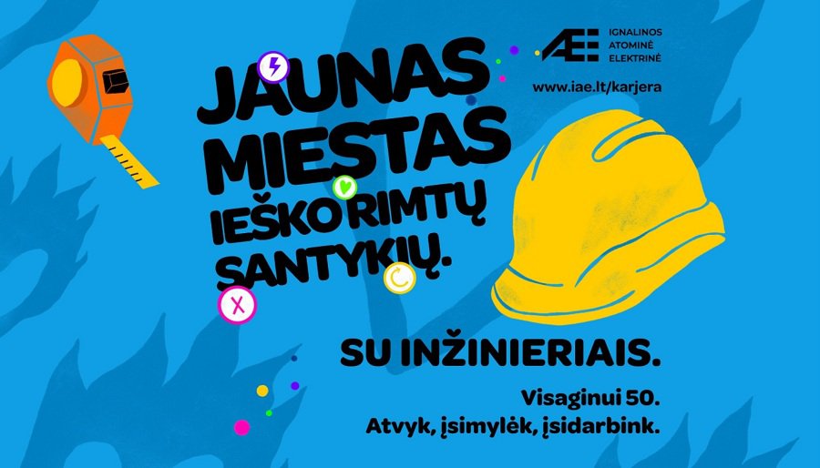 Ignalinos atominė elektrinė kviečia atrasti Visaginą – jauną miestą, kuris pasiruošęs rimtiems santykiams - Visagine