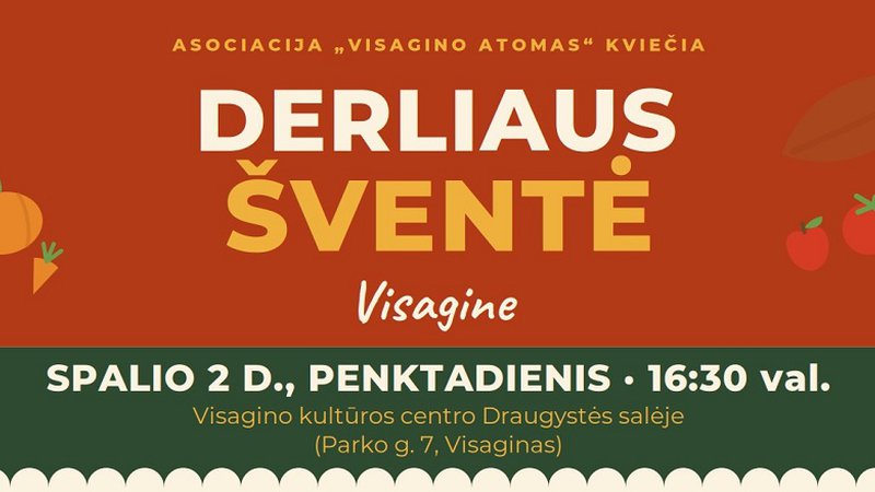 Kviečiame į Derliaus šventę Visagine! - Kultūros ir sporto renginiai