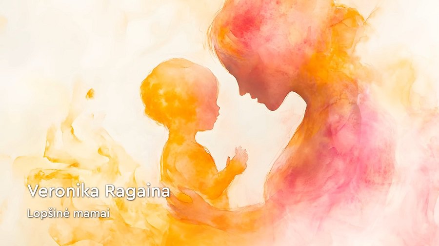Veronika Ragaina sveikina visas mamas su Motinos diena ir dovanoja jums savo kūrybos dainą ,,Lopšinė mamai” (video) - Sveikinimai