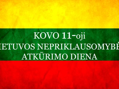 Kovo 11-oji – Lietuvos nepriklausomybės atkūrimo diena - Sveikinimai