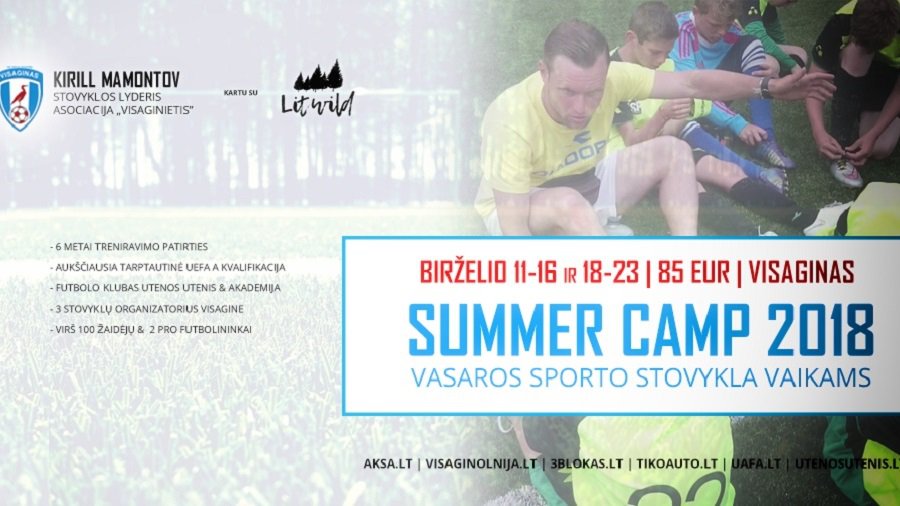 Kviečiame į vaikų sporto stovyklą  "AKSA Summer CAMP - 2018" - Kultūros ir sporto renginiai