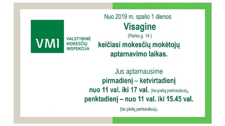 Изменилось время обслуживания клиентов Налоговой инспекции - В Висагинасе