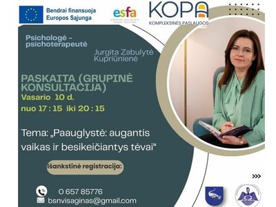 Подросток бунтует и отдаляется? В Висагинасе пройдет лекция для родителей - В Висагинасе