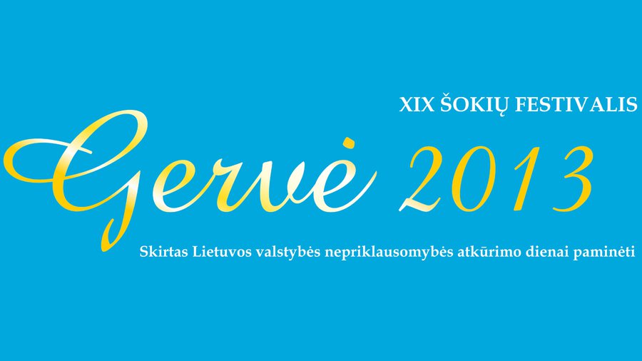 Приглашаем на фестиваль «Gervė – 2013» - В Висагинасе