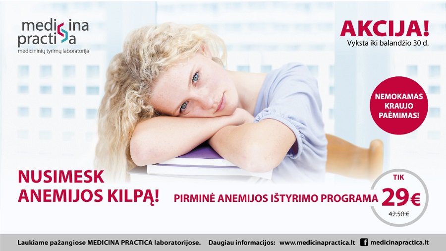 Slopsta gyvenimo džiaugsmas? Išsitirkite dėl anemijos! - Reklama
