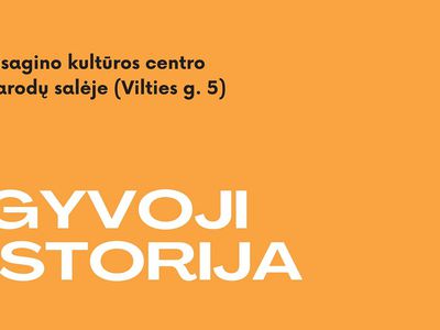 „Gyvoji istorija“ - Kultūros ir sporto renginiai